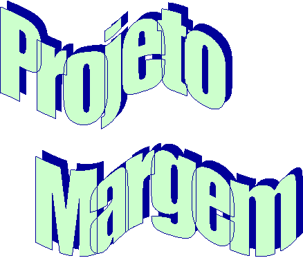 Projeto 
       Margem